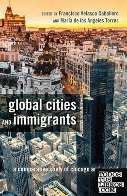 GLOBAL CITIES AND IMMIGRANTS