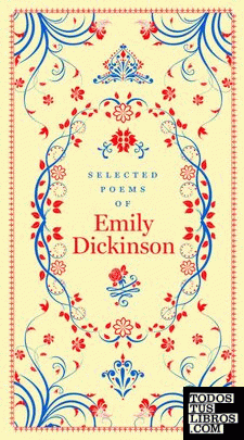 SELECTED POEMS OF EMILY DICHINSON