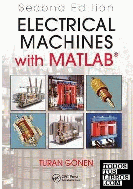 Electrical Machines with MATLAB , Second Edition