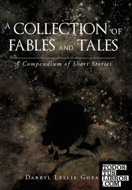 A Collection of Fables and Tales