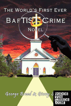 The World's First Ever Baptist Crime Novel