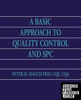A Basic Approach to Quality Control and SPC
