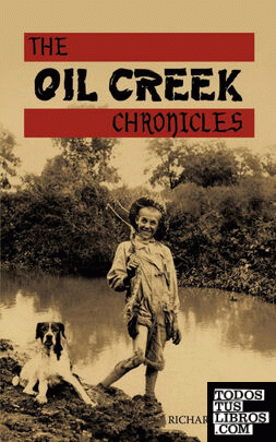 THE OIL CREEK CHRONICLES