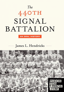 The 440th Signal Battalion