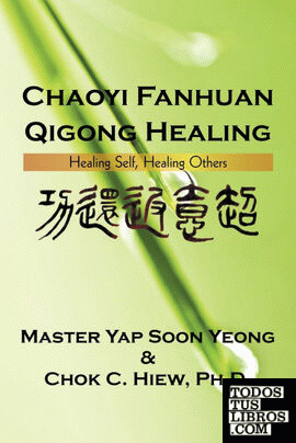 Chaoyi Fanhuan Qigong Healing
