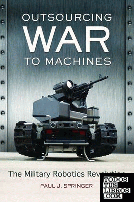 OUTSOURCING WAR TO MACHINES