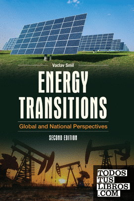 Energy Transitions : Global and National Perspectives, 2nd Edition