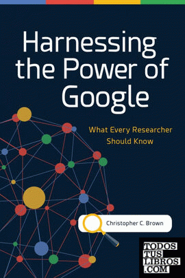 Harnessing the Power of Google