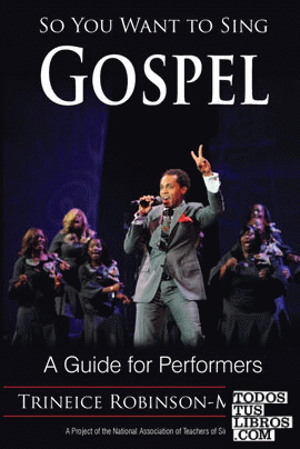 So You Want to Sing Gospel