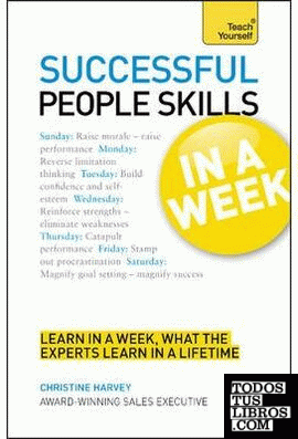 Teach Yourself Successful People Skills in a Week