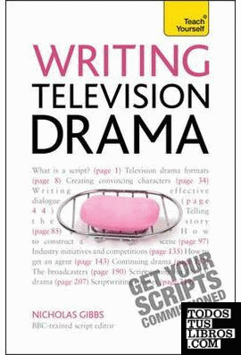 WRITING TELEVISION DRAMA. A TEACH YOURSELF GUIDE