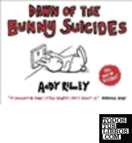 DAWN OF THE BUNNY SUICIDES