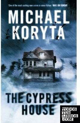 THE CYPRESS HOUSE