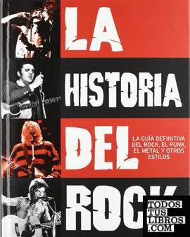 HISTORIA DEL ROCK, LA