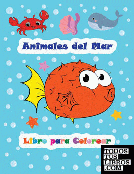 Animales del Mar - Libro para Colorear (Niños 2-4 años)