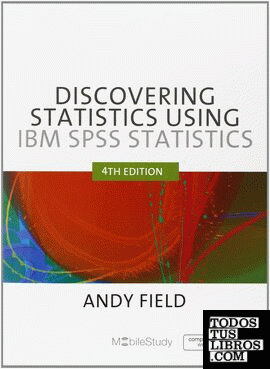 DISCOVERING STATISTICS USING IBM SPSS STATISTICSAND SEX AND DRUGS AND ROCK 'N' R