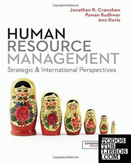 HUMAN RESOURCES MANAGEMENT: STRATEGIC AND INTERNATIONAL PERSPECTIVES