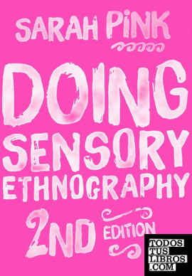 DOING SENSORY ETHNOGRAPHY