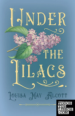 Under the Lilacs