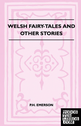 Welsh Fairy-Tales And Other Stories