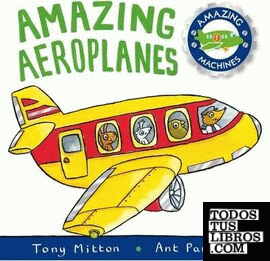 Amazing Machines 1: Amazing Aeroplanes