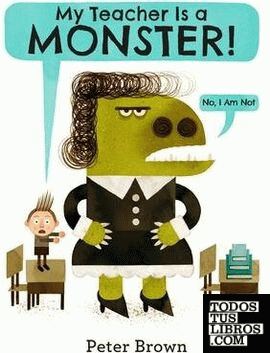 My Teacher is a Monster (No, I am Not)