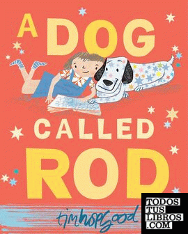 A Dog called Rod