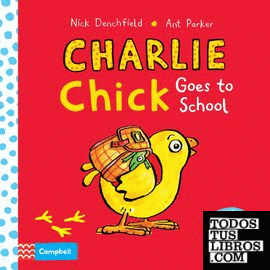 Charlie Chick Goes to School