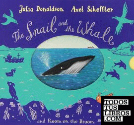 The snail and the whale and room on the broom