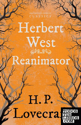 Herbert West-Reanimator (Fantasy and Horror Classics)