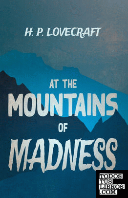 At the Mountains of Madness (Fantasy and Horror Classics)