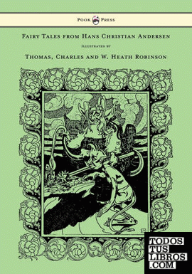 Fairy Tales from Hans Christian Andersen - Illustrated by Thomas, Charles and W.