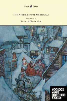 The Night Before Christmas - Illustrated by Arthur Rackham