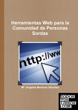 HERRAMIENTAS WEB PARA LA COMUNIDAD DE PERSONAS SORDAS