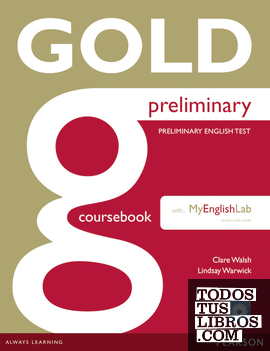 GOLD PRELIMINARY COURSEBOOK WITH CD-ROM AND PRELIM MYLAB PACK