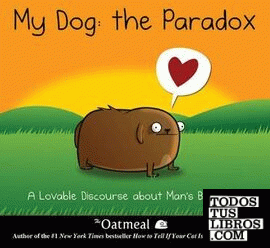MY DOG: THE PARADOX