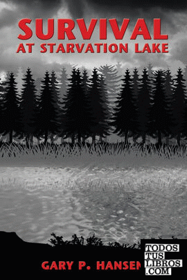 Survival at Starvation Lake