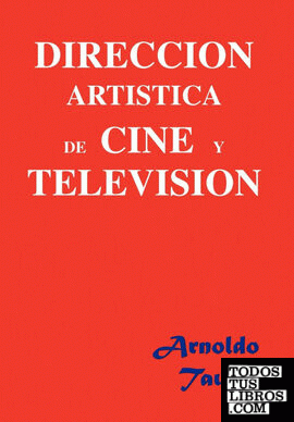 DIRECCION ARTÍSTICA DE CINE Y TELEVISIÓN