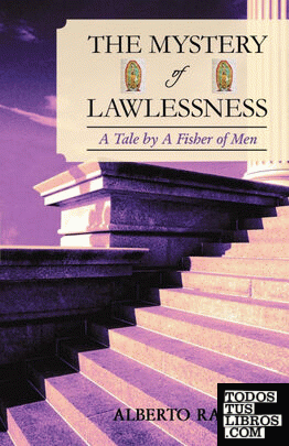 The Mystery of Lawlessness