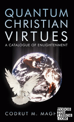 Quantum Christian Virtues