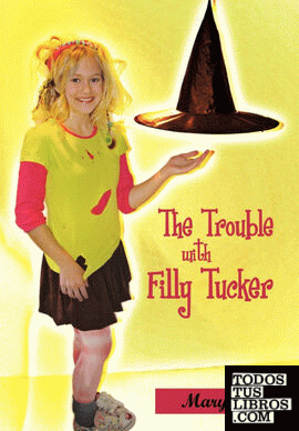 The Trouble with Filly Tucker