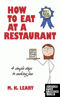 How to Eat at a Restaurant