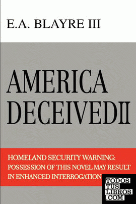 America Deceived II