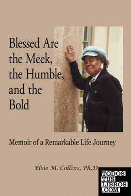 Blessed Are the Meek, the Humble, and the Bold
