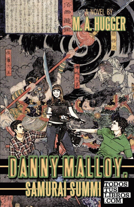 Danny Malloy, Samurai Summer