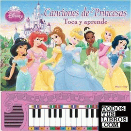 CANCIONES DE PRINCESAS PIANO MUSICAL LTPP
