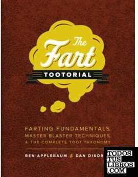 THE FART TOOTORIAL