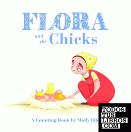 FLORA AND THE CHICKS