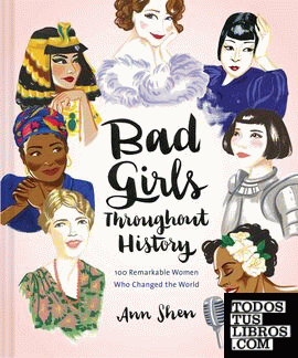 Bad Girls Throughout History (octubre 2016)
