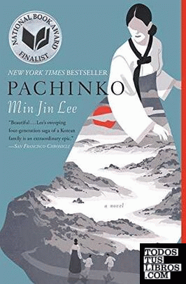 PACHINKO (NATIONAL BOOK AWARD FINALIST)